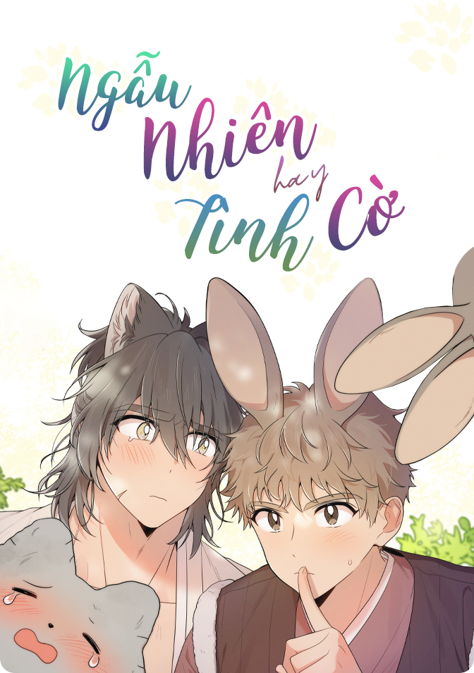 NGẪU NHIÊN HAY TÌNH CỜ